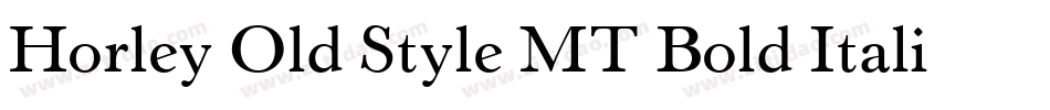 Horley Old Style MT Bold Italic字体转换